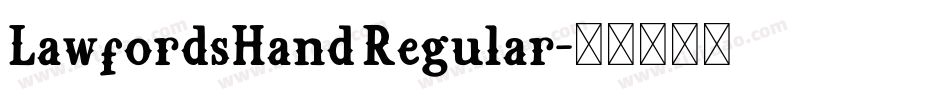 LawfordsHand Regular字体转换